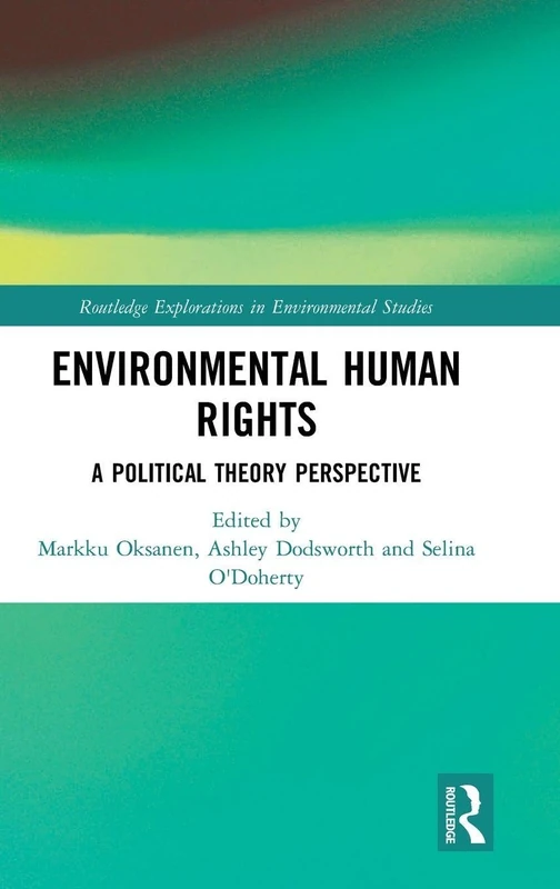 Routledge Environmental Human Rights - Political Theory Book