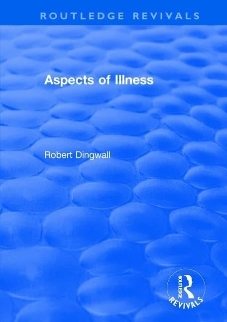 Aspects of Illness (Routledge Revivals)