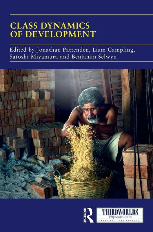 Class Dynamics of Development (ThirdWorlds)