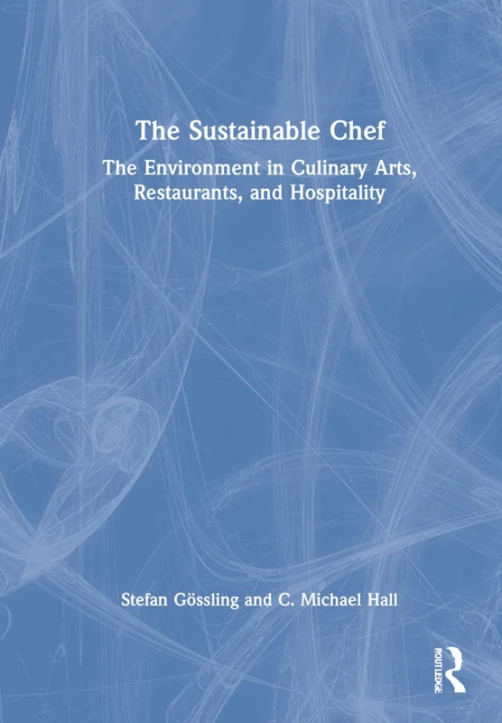 Routledge - The Sustainable Chef Book for Culinary Arts