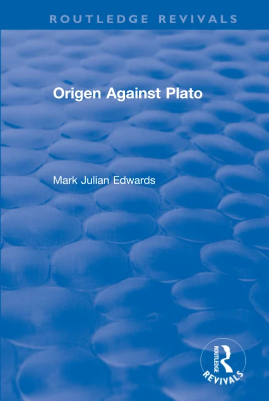 Origen Against Plato (Routledge Revivals)