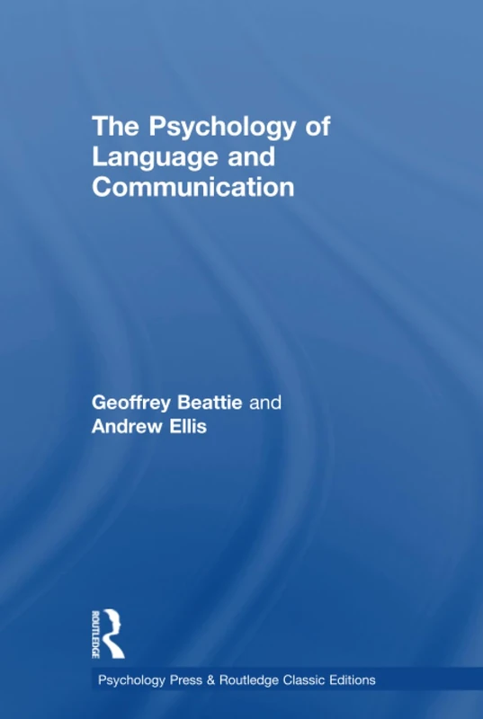Routledge - The Psychology of Language and Communication