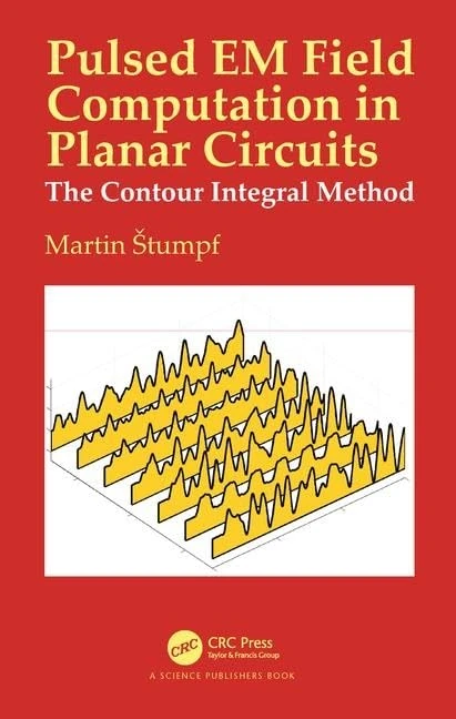 Pulsed EM Field Computation in Planar Circuits: The Contour Integral Method - Image 1