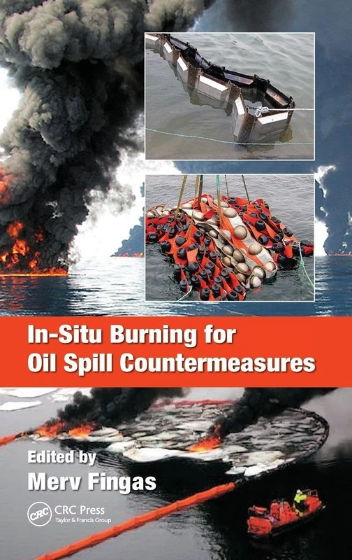 CRC Press - In-Situ Burning for Oil Spill Countermeasures