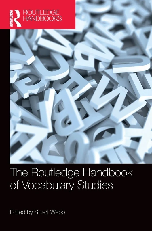 Routledge Handbook of Vocabulary Studies - Linguistics Book