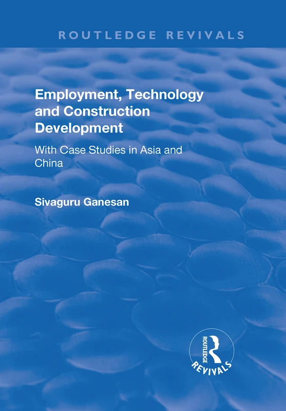 Routledge Employment, Technology and Construction Development - Image 1