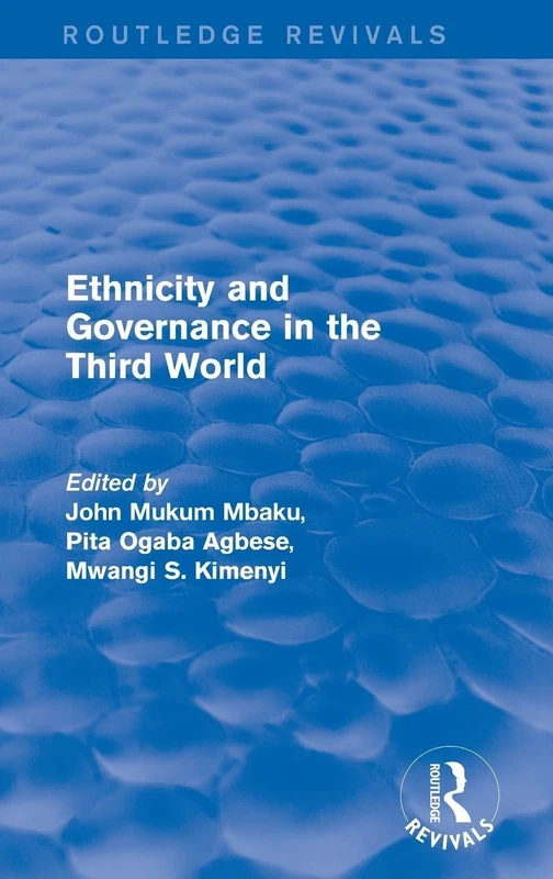 Ethnicity and Governance in the Third World (Routledge Revivals)