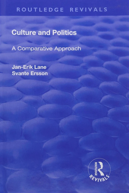 Routledge Culture and Politics: A Comparative Approach Book