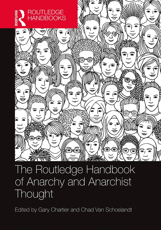 Routledge Handbook of Anarchy and Anarchist Thought - Philosophy