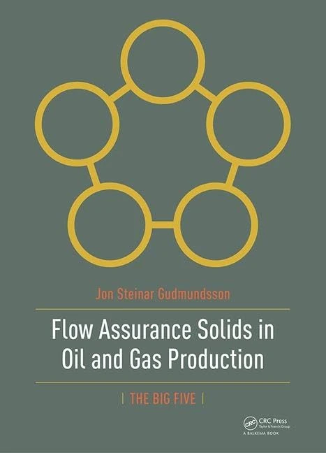 CRC Press - Flow Assurance Solids in Oil and Gas Production - Image 1
