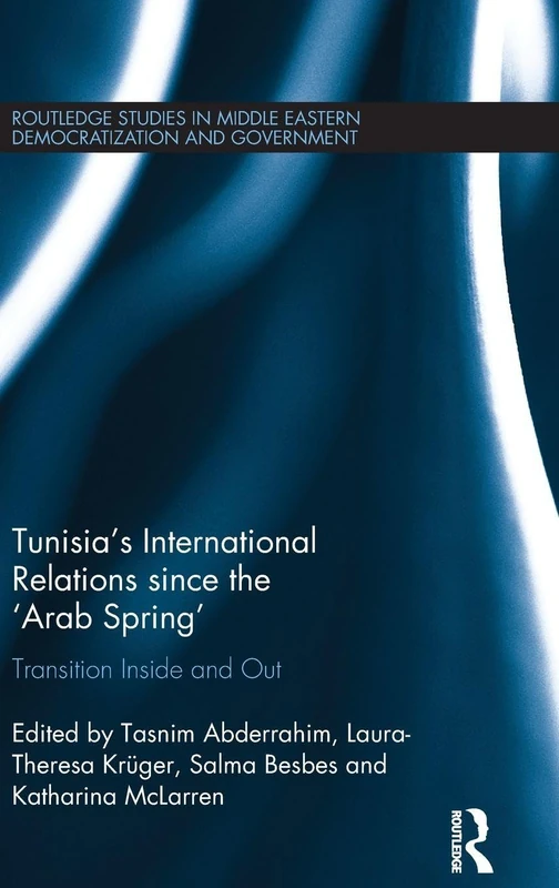 Routledge Tunisia's International Relations since the Arab Spring
