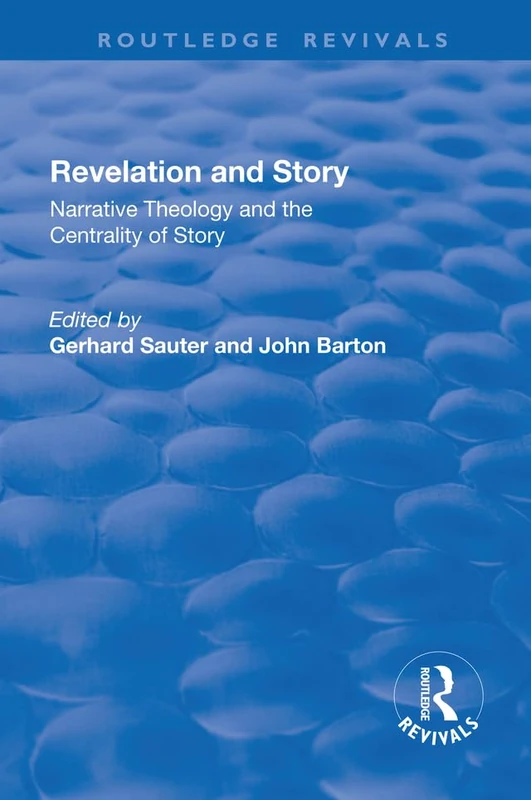 Routledge Revelations and Story: Narrative Theology Book