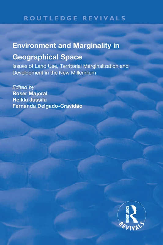 Routledge Environment and Marginality in Geographical Space