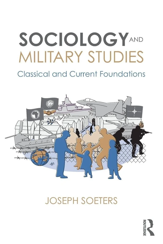 Sociology and Military Studies: Classical and Current Foundations