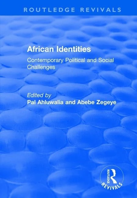 African Identities: Contemporary Political and Social Challenges (Routledge Revivals)