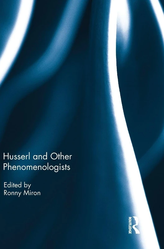 Routledge Husserl and Other Phenomenologists - Philosophy Book