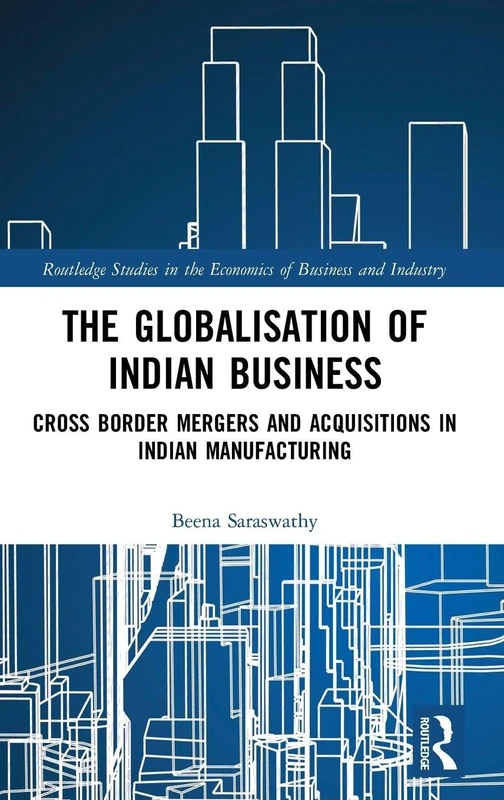 Routledge - Globalisation of Indian Business M&A Book