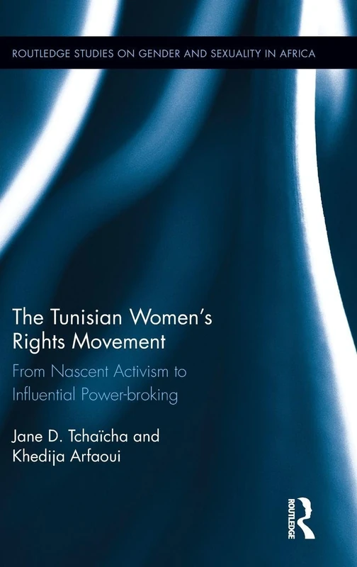Routledge: The Tunisian Women's Rights Movement Book