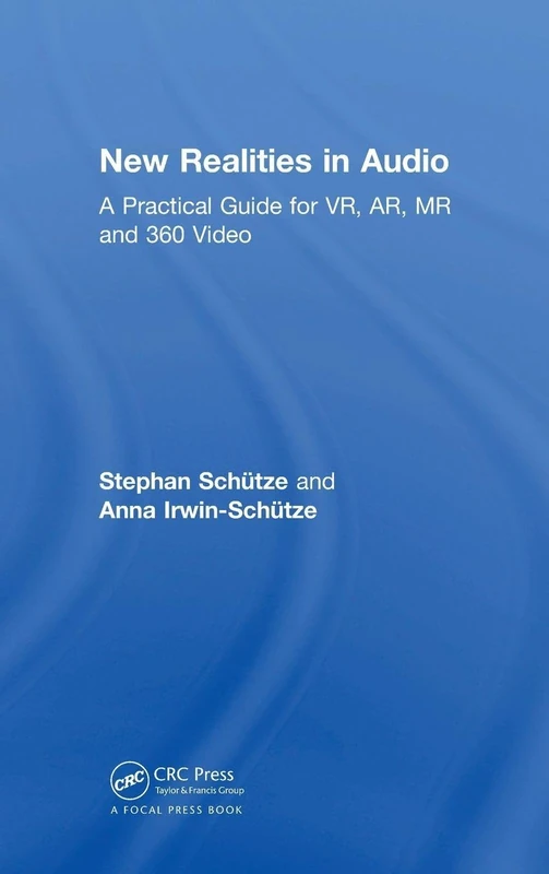 CRC Press - New Realities in Audio: A Practical Guide