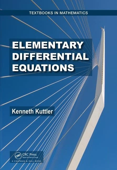 Elementary Differential Equations (Textbooks in Mathematics)
