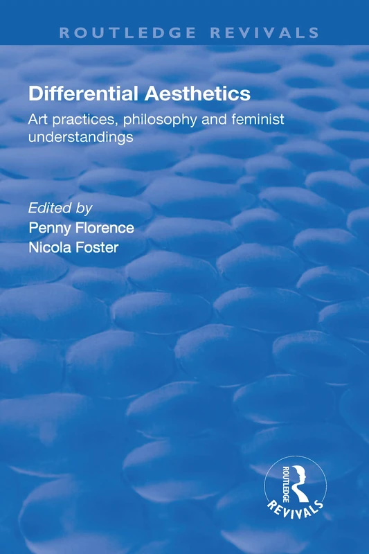 Routledge Differential Aesthetics: Art and Feminist Theory