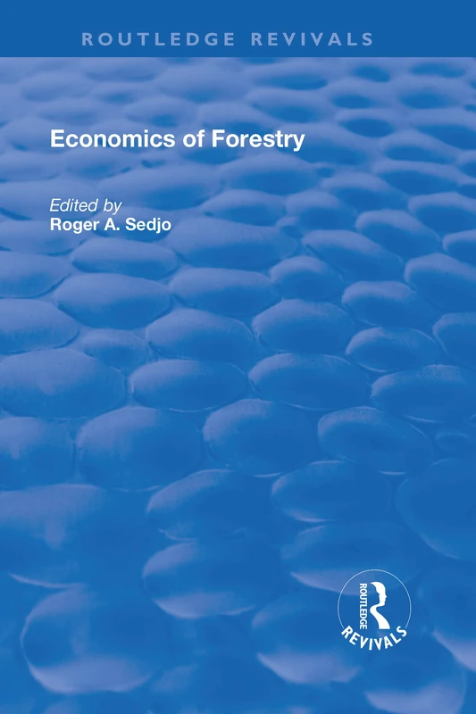 Economics of Forestry (Routledge Revivals)