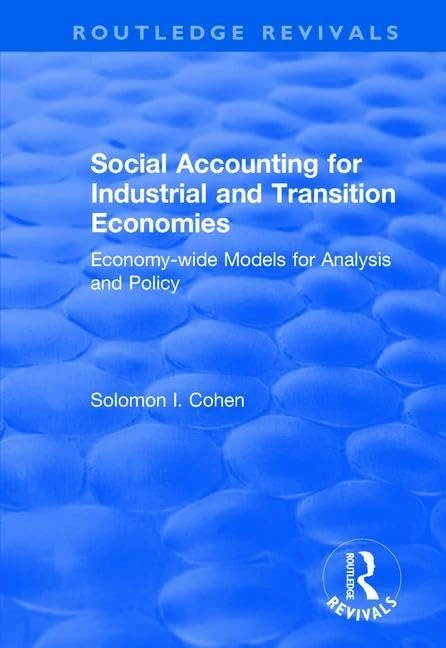 Social Accounting for Industrial and Transition Economies (Routledge Revivals)