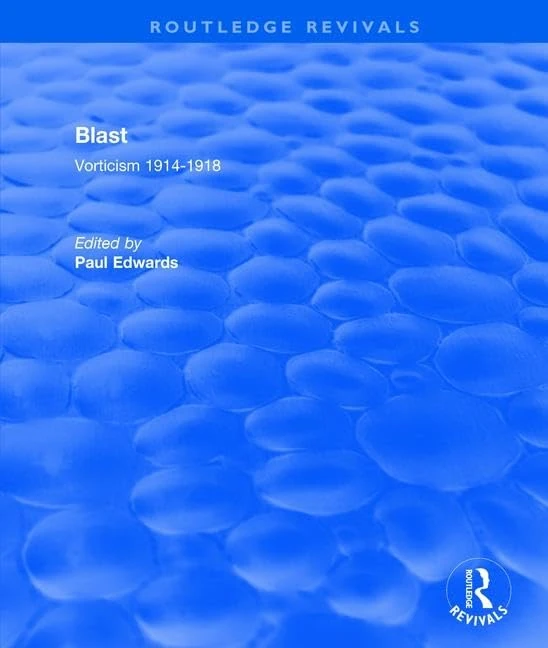 Blast: Vorticism, 1914-1918 (Routledge Revivals) - Image 1