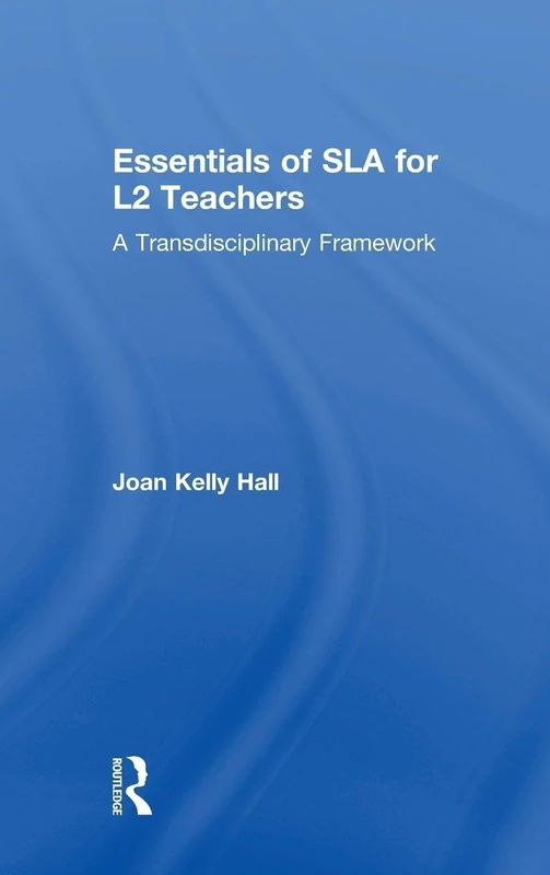 Routledge Essentials of SLA for L2 Teachers Textbook