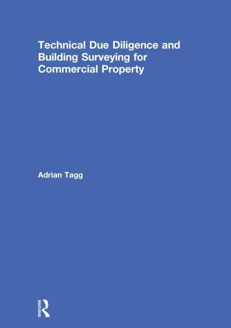 Routledge Technical Due Diligence and Building Surveying Book