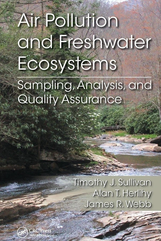 Air Pollution and Freshwater Ecosystems: Sampling, Analysis, and Quality Assurance