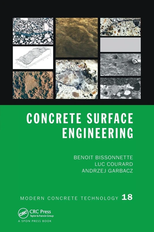 CRC Press Concrete Surface Engineering: 18 Modern Technology
