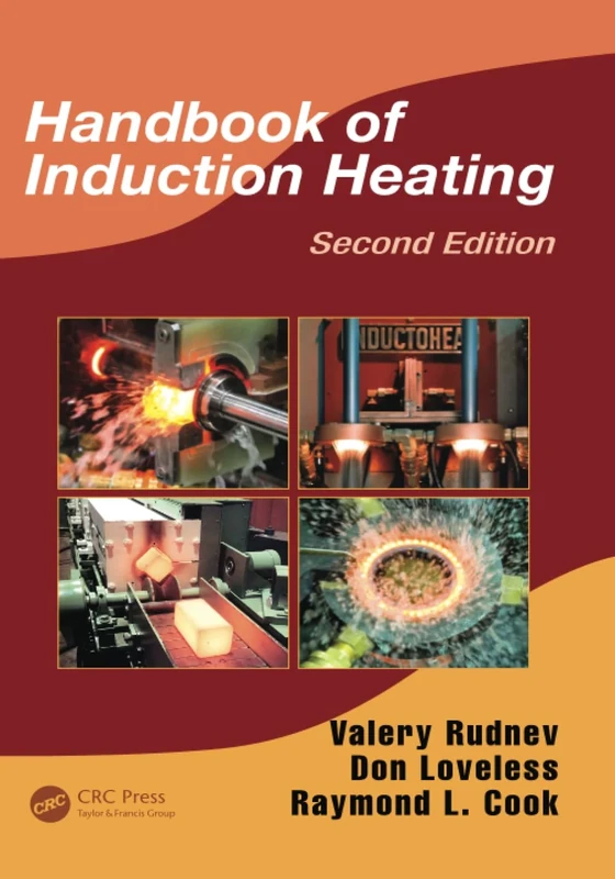 Handbook of Induction Heating (Manufacturing Engineering and Materials Processing)