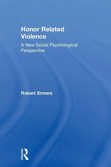 Routledge - Honor Related Violence: A New Social Psychological Perspective