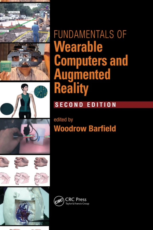 Fundamentals of Wearable Computers and Augmented Reality