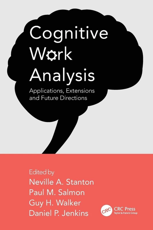 Cognitive Work Analysis: Applications, Extensions and Future Directions