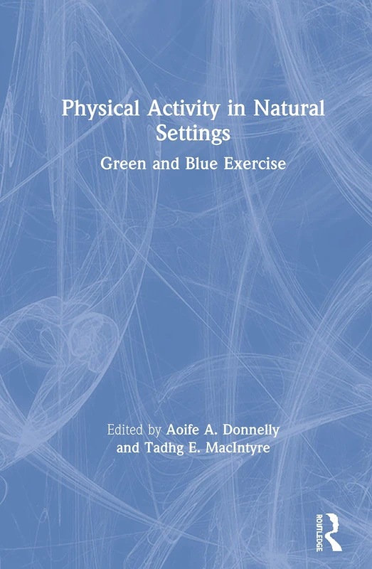 Routledge - Physical Activity in Natural Settings Book