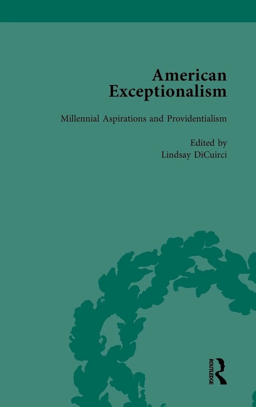 American Exceptionalism Vol 3: Millennial Aspirations and Providentialism