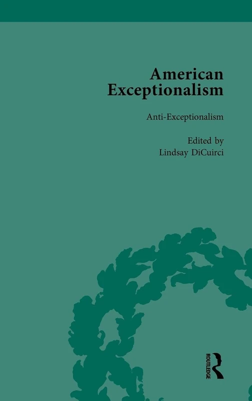 Routledge American Exceptionalism Vol 4 - History Book