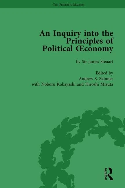 An Inquiry into the Principles of Political Oeconomy Volume 2: A Variorum Edition