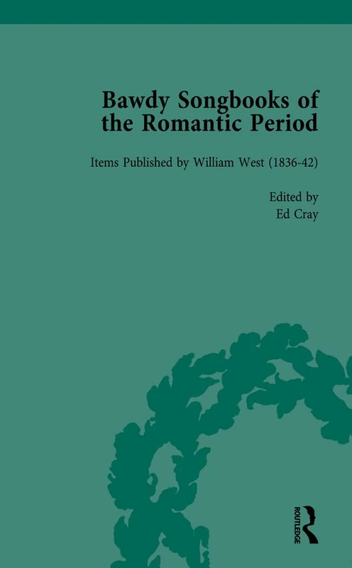 Routledge Bawdy Songbooks of the Romantic Period, Volume 2