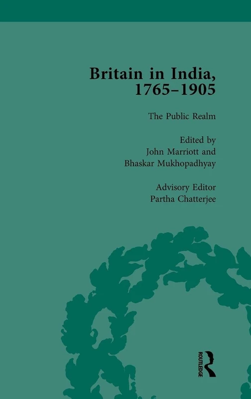 Britain in India, 1765-1905, Volume VI: 6