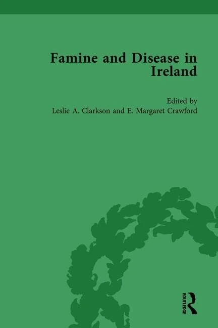 Famine and Disease in Ireland, volume III: 3