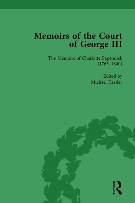 Routledge - Memoirs of Charlotte Papendiek, Volume 1