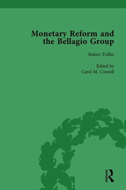 Monetary Reform and the Bellagio Group Vol 2: Selected Letters and Papers of Fritz Machlup, Robert Triffin and William Fellner - Image 1