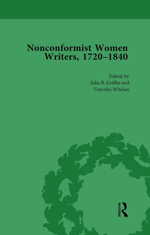 Nonconformist Women Writers, 1720-1840, Part I Vol 2