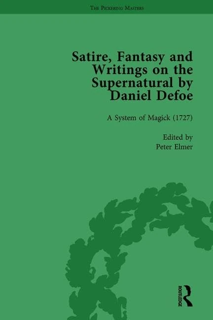 Routledge - Daniel Defoe Satire, Fantasy and Supernatural Vol 7