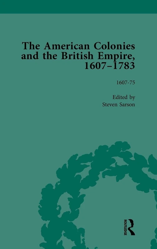 Routledge - The American Colonies and the British Empire Vol 1