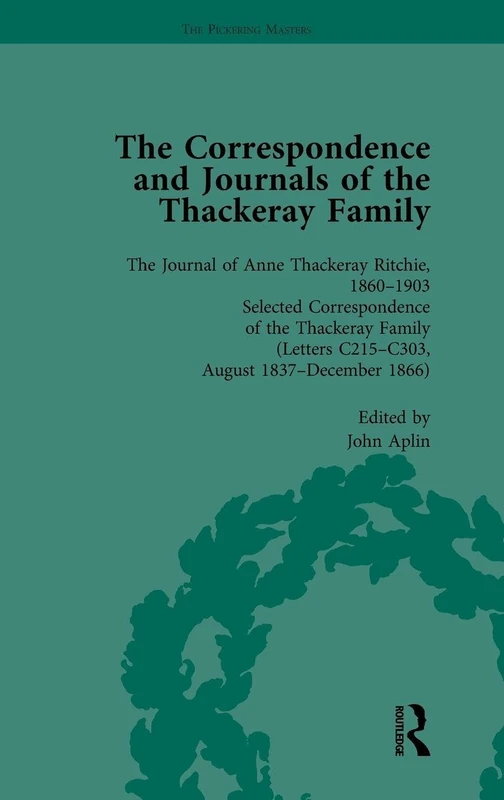 The Correspondence and Journals of the Thackeray Family Vol 2