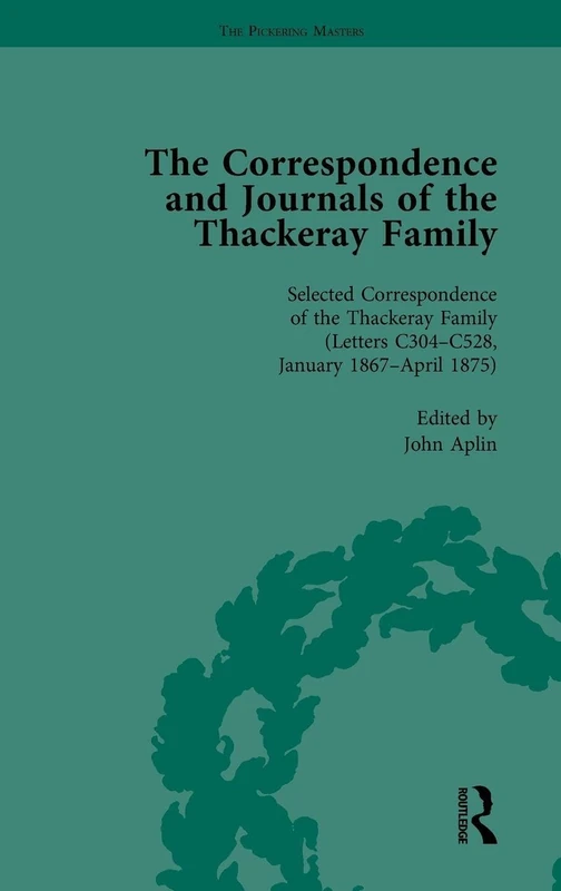 The Correspondence and Journals of the Thackeray Family Vol 3